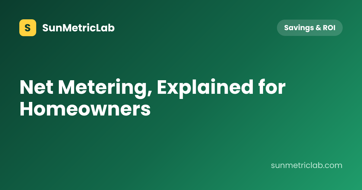Net Metering, Explained for Homeowners